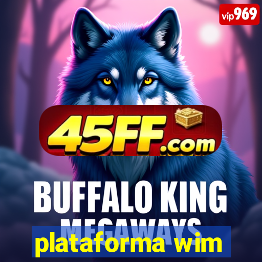 plataforma wim